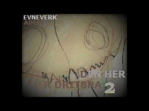 Evneverk ft Adept - Den Her Er Dritbra 2 (edit)