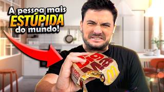 PESSOAS MAIS ESTÚPIDAS DA TERRA!