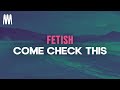 Fetish Come Check This Audio