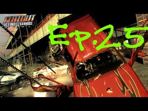 Lets Play Flatout Ultimate Carnage Ep.25