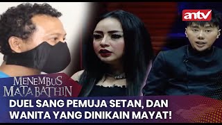 Download lagu Duel sang Pemuja Setan, dan Wanita yang dinikain Mayat! | Menembus Mata Batin ANTV Eps 197 [FULL] mp3