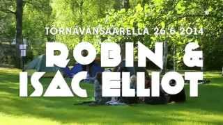 Törnävänsaarella: Robin &amp; Isac Elliot