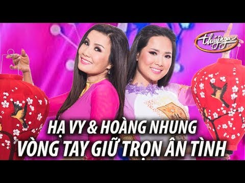 Hạ Vy & Hoàng Nhung - Vòng Tay Giữ Trọn Ân Tình (Đỗ Kim Bảng) PBN 121