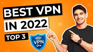 BEST VPN in 2022 - ⭐ Top 3 (Comparison And Review)