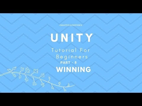 Unity Tutorials For Beginners Part 8: Winning