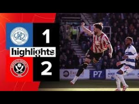Q.P.R 1 - 2 Sheffield Utd Match Highlights and Analysis