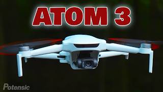 Potensic ATOM 3 Finally Tops DJI