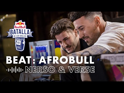 NERSO & VERSE | AFROBULL | BTA vs GAZIR | BEAT | Red Bull España 2019