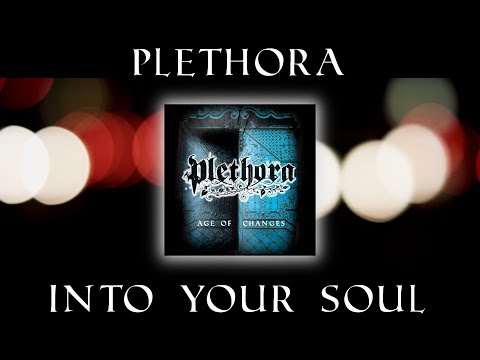 Plethora - V. INTO YOUR SOUL  (from Age of Changes album)