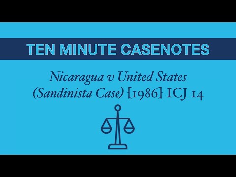 Nicaragua v USA (Paramilitaries/Sandinista Case) (Treaty law and Customary law)