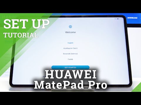 Set Up Process in HUAWEI MatePad Pro – Configuration