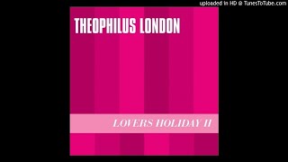 Theophilus London - Dress On