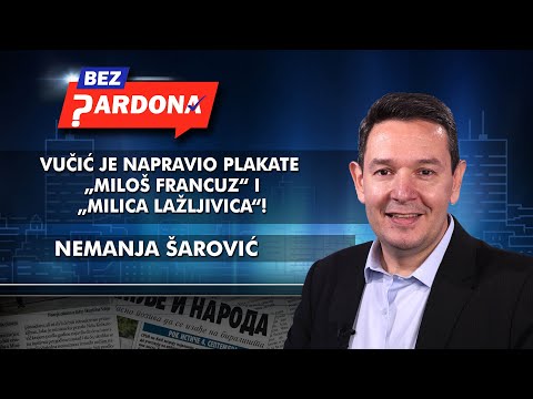 Nemanja Šarović – Vučić je napravio plakate „Miloš Francuz“ i „Milica lažljivica“!