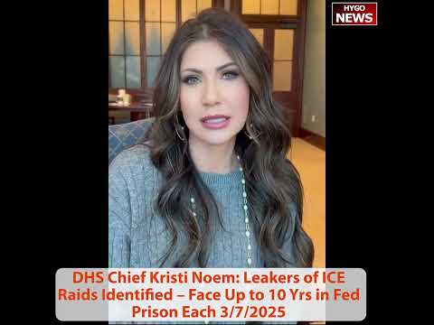 DHS Chief Noem: Two Leakers Identified, Face 10 Years; Vance at Border: 98% Reduction; 'From 11,000 to 200'