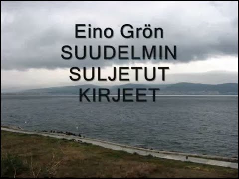 SUUDELMIN SULJETUT KIRJEET  ~ EINO  GRÖN (1962)  💋✍🧡🎵