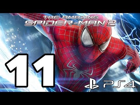 The Amazing Spider-Man 2 Walkthrough PART 11 (PS4) Lets Play Gameplay [1080p] TRUE-HD QUALITY