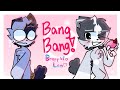 Bang bang • animation meme • STRIPE AND TRIXIE NOT SOCKS AND MUFFIN