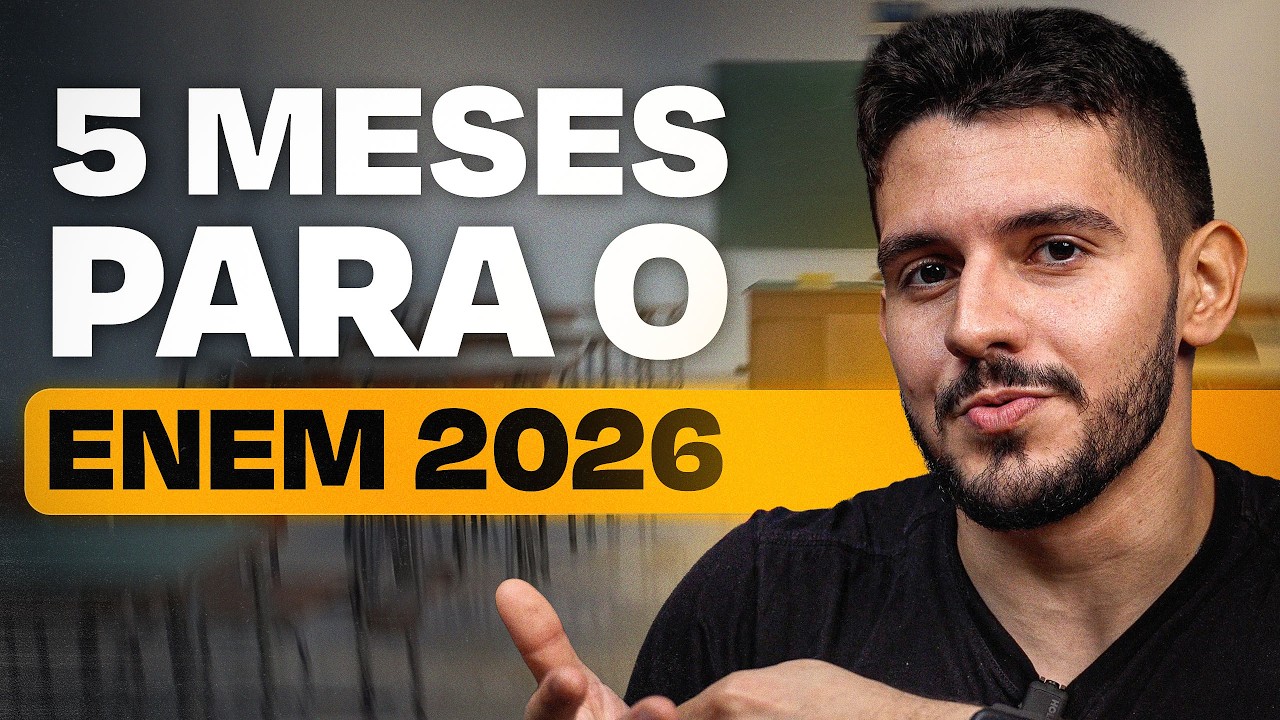 5 MESES para o ENEM 2026: estude assim para ser aprovado