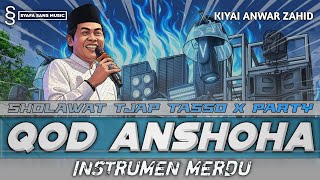 Download lagu DJ QOD ANSHOHA SHOLAWAT X CERAMAH KH ANWAR ZAHID INSTRUMEN ADEM TRAP TJAP TASSO mp3 Download lagu DJ QOD ANSHOHA SHOLAWAT X CERAMAH KH ANWAR ZAHID INSTRUMEN ADEM TRAP TJAP TASSO mp3