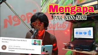 Download lagu DJ Mengapa Koes Plus... mp3