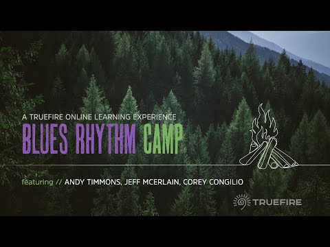 🎸Blues Rhythm Camp - An Online Learning Experience with Jeff McErlain, Corey Congilio & Andy Timmons