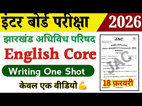 Class 12 English Core | Writing | कंपलीट वीडियो 💪 | Jac Board Class 12th English Core Objective 2026