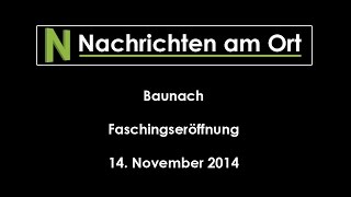 preview picture of video 'Faschingseröffnung in Baunach, 14. November 2014'
