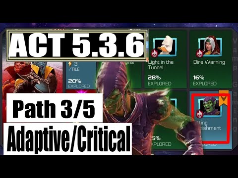 Act 5.3.6 Path 3/5 (Adaptive/Critical) - Marvel Contest of Champions
