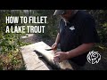 Video Thumbnail for How to Fillet a Lake Trout