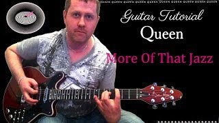 More of That Jazz - Queen - guitar tutorial