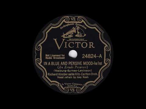 1934 Richard Himber - In A Blue And Pensive Mood (Joey Nash, vocal)