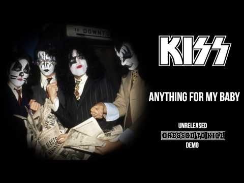 Kiss - Anything For My Baby (demo)