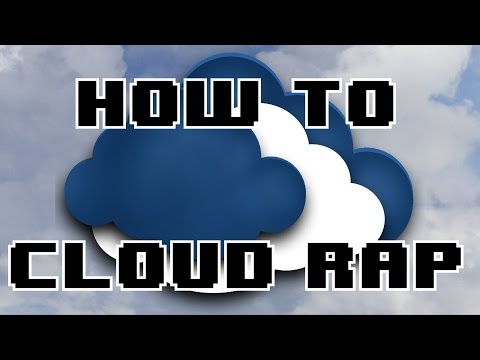 Video thumbnail for Cloud Rap (Clouds)