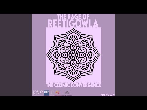 The Rage of Reetigowla