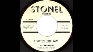 The Prophets - Fightin' for Sam