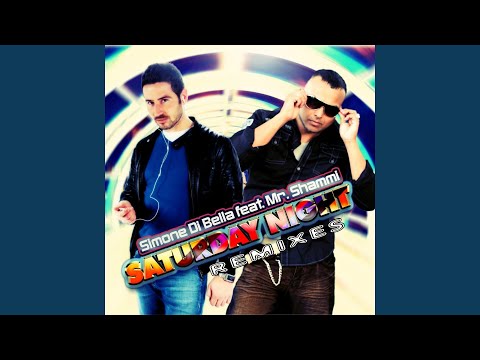 Saturday Night (Maserati Remix) (feat. Mr. Shammi)