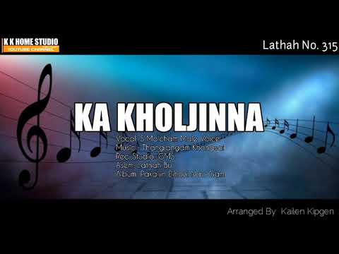 Lathah No. 315 - Ka Kholjinna