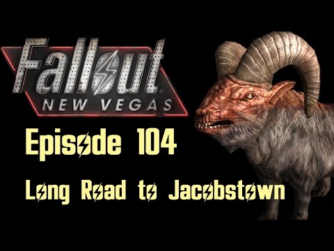 Fallout New Vegas Let's Play Episode 104 Long Road to Jacobstown