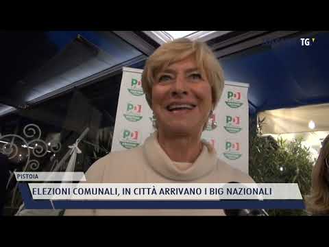 2022-05-06 PISTOIA - ELEZIONI COMUNALI, IN CITTÀ ARRIVANO I BIG NAZIONALI
