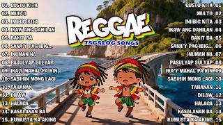Download lagu BEST RELAXING TAGALOG REGGAE LOVE MUSIC | TAGALOG OPM REGGAE SONGS 2026 mp3