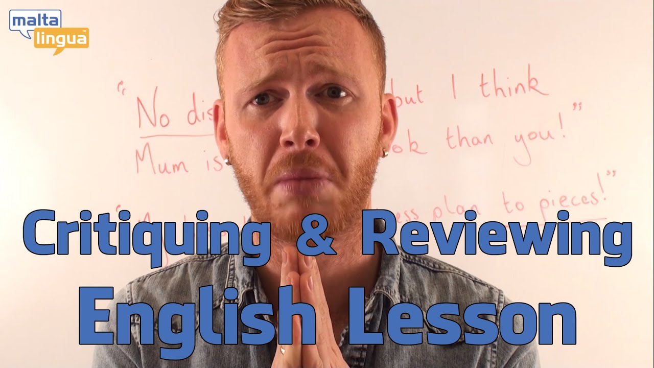 Critiquing and Reviewing - Functional Language Explanation (Advanced)