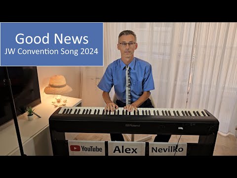 Good News - JW Convention Song 2024 - Piano Cover