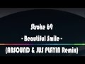 Stroke 69 - Beautiful smile (ABSOUND & JUS ...
