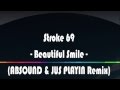 Stroke 69 - Beautiful smile (ABSOUND & JUS ...