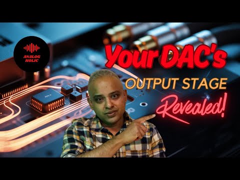 The DAC Output Stage EXPLAINED | Shop Smarter, BEAT Marketing Hype!