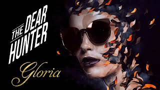 The Dear Hunter - Gloria