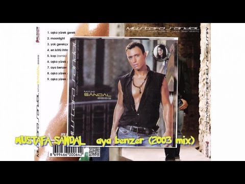 Mustafa Sandal - Aya Benzer