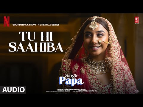Tu Hi Saahiba (Full Audio) — watch video