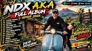 Download lagu NDX A.K.A FULL ALBUM TERBARU 2026 - Lilakne Lungamu, Remukan Ati, Ropang mp3