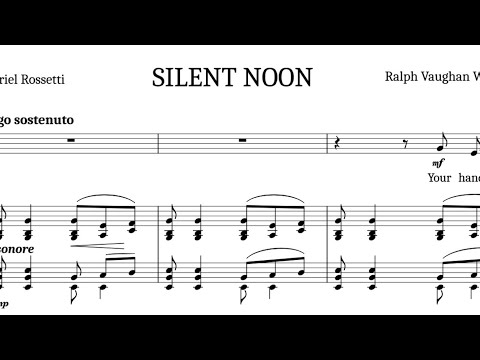Silent Noon (E-flat Major), Ralph Vaughan Williams, Piano Accompaniment.